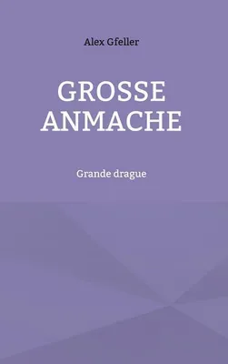 Produktbild von Grosse Anmache