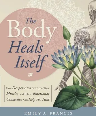 Obrázok produktu pre The Body Heals Itself
