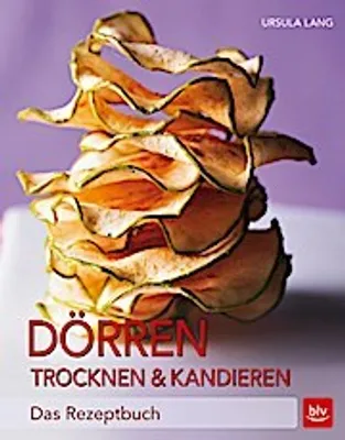 Obrázek produktu pro Dörren, Trocknen & Kandieren
