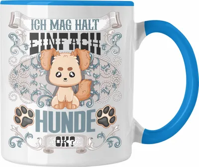 Produktbild von Trendation - Hunde Tasse Geschenk Hunde Mama Besitzer Spruch Geschenkidee Ich Mag Halt Einfach Hunde Ok (Blau)
