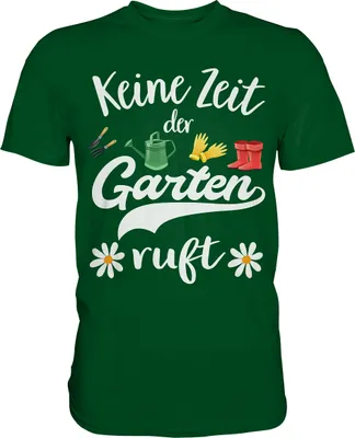 Produktbild von Gänseblümchen Keine Zeit der Garten ruft Shirt Gärtner – Bottle Green / L