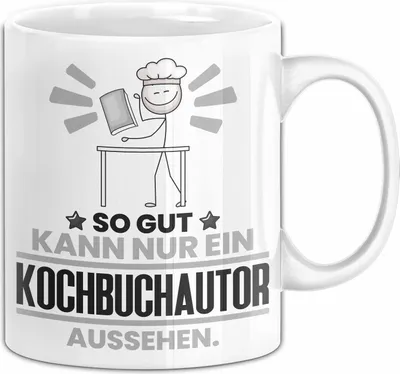 Produktbild von Kochbuchautor Geschenk Tasse So Gut Kann Nur Ein Kochbuchautor Aussehen Geschenkidee Kaffee-Becher (Weiß)