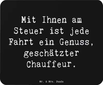 Produktbild von Mr. & Mrs. Panda Mouse Pad Spruch Chauffeur Genussfahrt - Schwarz - Geschenk, Mousepad, mauspad pc, mousematte, Dankeschön, handgefertigt, Fahrer, computer, Vertrauen