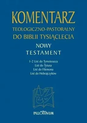 Obrázek produktu pro ISBN Komentarz teologiczno-pastoralny do Biblii Tysiąclecia, Náboženství, Polský, Pevná vazba, 314 str.