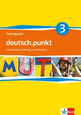 Obrázek produktu pro deutsch.punkt 3. Trainingsheft individuelle Förderung und Inklusion 7. Schuljahr. Differenzierende Ausgabe