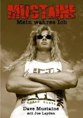 Image de Mustaine: Mein wahres Ich
