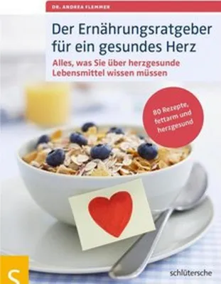 Produktbild von Der Ernährungsratgeber für ein gesundes Herz