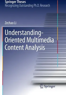 Obrázek produktu pro Understanding-Oriented Multimedia Content Analysis