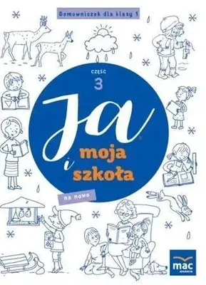 Zdjęcie produktu dla Ja i Moja Szkoła na nowo. Domowniczek SP 1 cz.3 - Jolanta Faliszewska