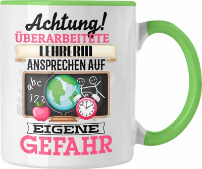 Produktbild von Trendation - Lehrerin Tasse Geschenk Lustiger Spruch Geschenkidee Kaffeebecher für Klassenlehrerin Kollegin (Grün)