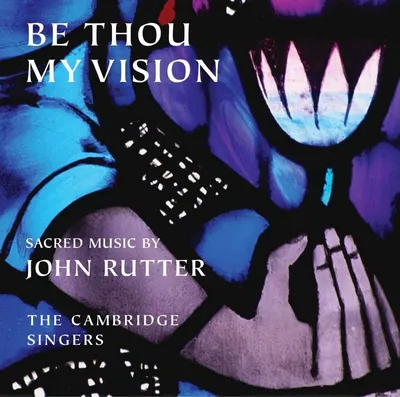 Produktbild von Rutter, J: Be Thou My Vision