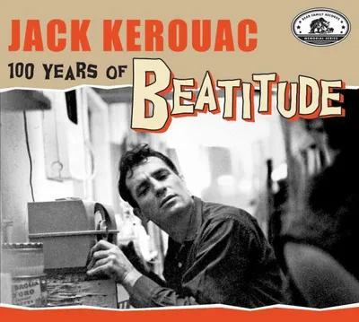 Obrázek produktu pro Various Artists - Jack Kerouac: 100 Years Of Beatitude - - (CD / Titel: Q-Z)