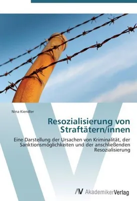 Produktbild von Resozialisierung von Straftätern/innen