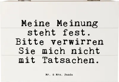 Produktbild von Mr. & Mrs. Panda Box Meine Meinung steht fest.... 22 x 15 cm - Weiß - Geschenk, Truhe, Spruch Sprüche Weisheiten Zitate Lustig Weisheit Worte, Holzbox mit Deckel, fotobox