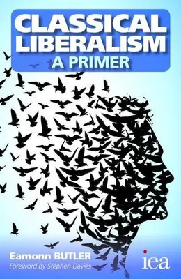 Produktbild von Classical Liberalism - A Primer