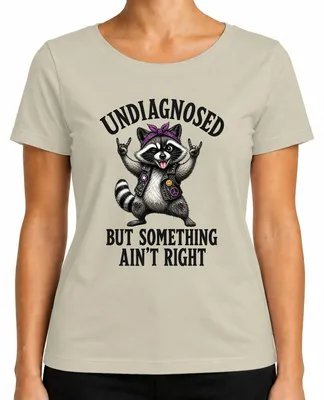 Imagen del producto de Camiseta para mujer "Undiagnosed But Something Ain't Right Rocker Statement", diseño sarcástico, color natural, talla 3XL