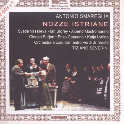 Obrázok produktu pre Antonio Smareglia (1854-1929): Nozze Istriane: Antonio Smareglia (1854-1929) - Bongiovanni - (CD / N)