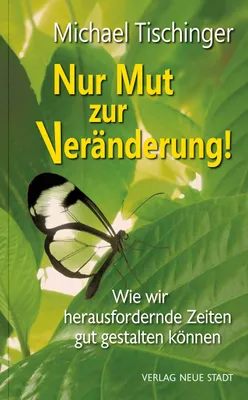 Produktbild von Nur Mut zur Veränderung!