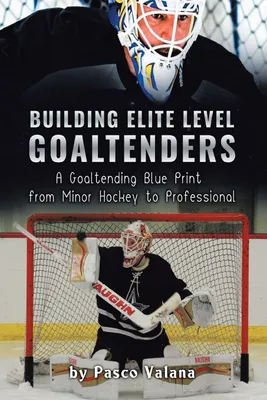 Produktbild von Building Elite Level Goaltenders
