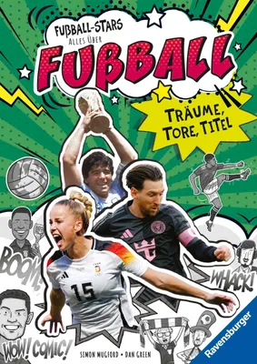 Produktbild von Fußball-Stars - Alles über Fußball. Träume, Tore, Titel