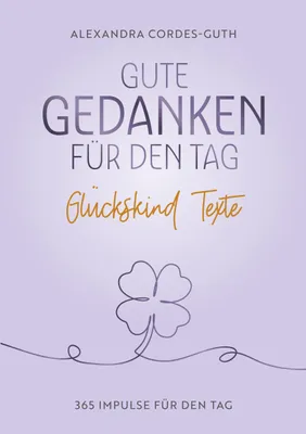 Produktbild von Gute Gedanken für den Tag