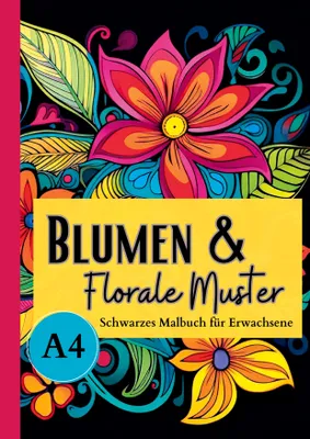 Produktbild von Schwarzes Malbuch für Erwachsene "Blumen & Florale Muster"