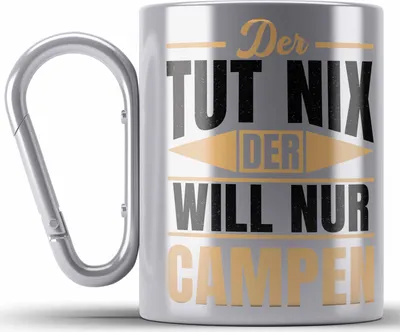 Produktbild von Trendation - Der Tut Nix Der Will Nur Campen Wohnmobil Edelstahl Tasse Karabiner Geschenk Camper Wohnmobilfahrer Geschenkidee Lustig (Silber)