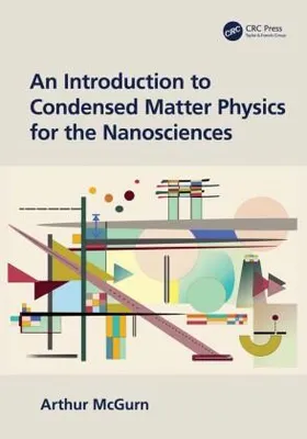 Obrázok produktu pre An Introduction to Condensed Matter Physics for the Nanosciences