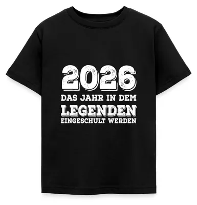 Produktbild von Spreadshirt Das Jahr In dem Legenden Eingeschult Werden Kinder T-Shirt, 122/128 (7-8 Jahre), Schwarz
