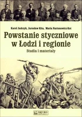 Productafbeelding van Powstanie styczniowe w Lodzi i regionie Studia i materialy
