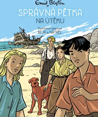 Image de Správná pětka. Na útěku | Enid Blyton