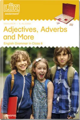 Zdjęcie produktu dla LÜK. English Grammar. 6. Klasse - Englisch: Adjectives, Adverbs and More