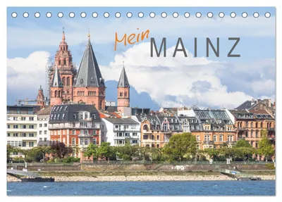 Produktbild von Mein Mainz (Tischkalender 2027 DIN A5 quer), CALVENDO Monatskalender