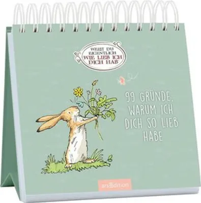 Obrázok produktu pre Weißt du eigentlich, wie lieb ich dich hab? 99 Gründe, warum ich dich so lieb habe