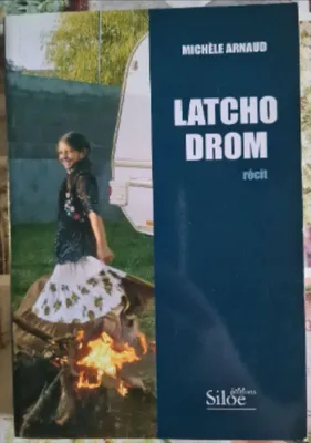 Image de Michèle Arnaud - Latcho drom