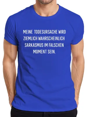 Produktbild von Todesursache wahrscheinlich Sarkasmus lustig spruch sarkastisch Herren T-Shirt, Blau, XXL