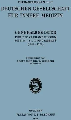 Obrázok produktu pre Generalregister für die Verhandlungen des 44.-69. Kongresses (1932-1963)