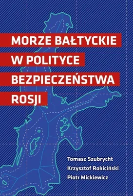 Produktbild von Morze Bałtyckie w polityce bezpieczeństwa Rosji (Buch auf Polnisch)