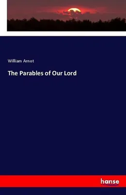 Produktbild von The Parables of Our Lord