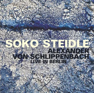 Produktbild von Soko Steidle/Von Schlippenbach, A: Live In Berlin