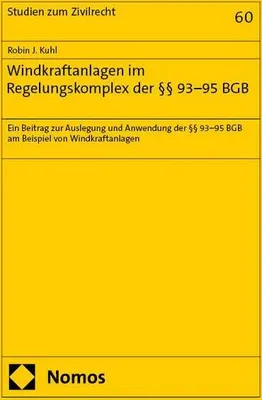 Zdjęcie produktu dla Windkraftanlagen im Regelungskomplex der §§ 93-95 BGB