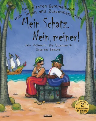 Obrázek produktu pro Piraten Sammelband "Mein Schatz. Nein, meiner!"