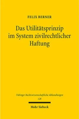 Obrázek produktu pro Das Utilitätsprinzip im System zivilrechtlicher Haftung