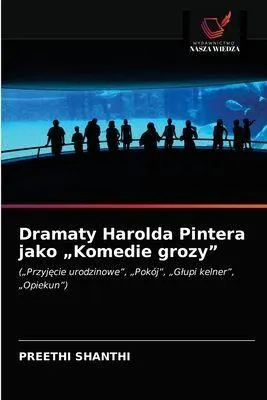 Produktbild von Dramaty Harolda Pintera jako "Komedie grozy"