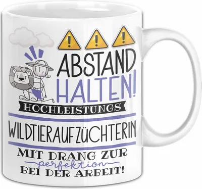 Produktbild von Wildtieraufzüchterin Tasse Geschenk Lustig Abstand Halten Hochleistungs-Wildtieraufzüchterin Mit Drang Zur Perfektion Bei Der Arbeit (Weiß)