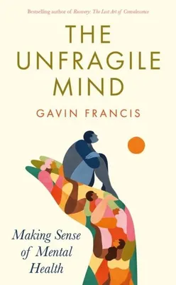 Obrázek produktu pro The Unfragile Mind