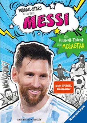 Produktbild von Fußball-Stars - Alles über Messi. Vom Fußball-Talent zum Megastar