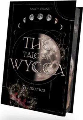 Image de THE TALE OF WYCCA: Memories (WYCCA-Reihe 3)