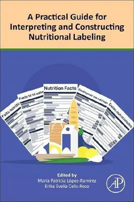 Immagine prodotto di A Practical Guide for Interpreting and Constructing Nutritional Labeling