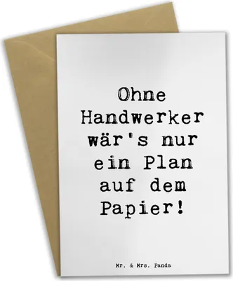 Produktbild von Mr. & Mrs. Panda Grußkarte Spruch Handwerker Lebensart - Weiß - Geschenk, Wertschätzung, Kreativität, Hingabe, weihnachtskarten, babykarte, einladungskarten, Beruf